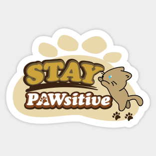 Stay Pawsitive (Cat Phrase) Sticker